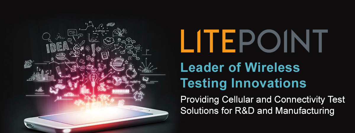 LitePoint slide highlighting leadership in wireless testing innovations.